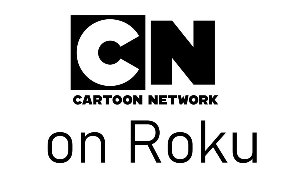 Cartoon Network on Roku