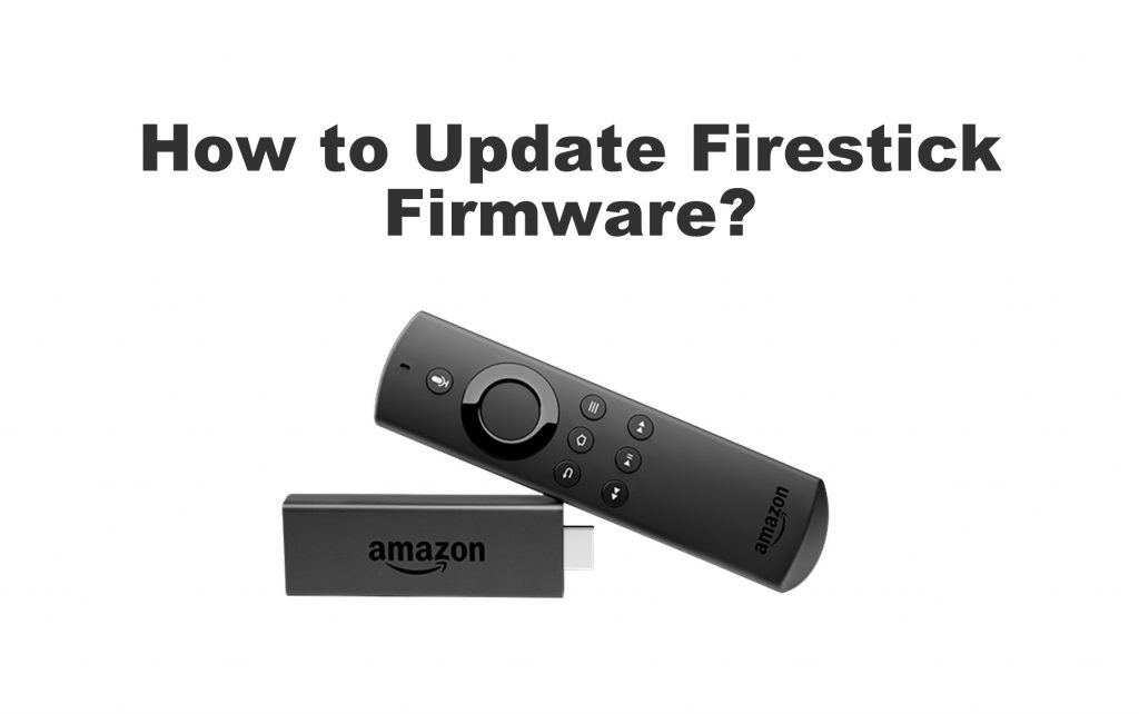 How to Update Firestick to the Latest Version