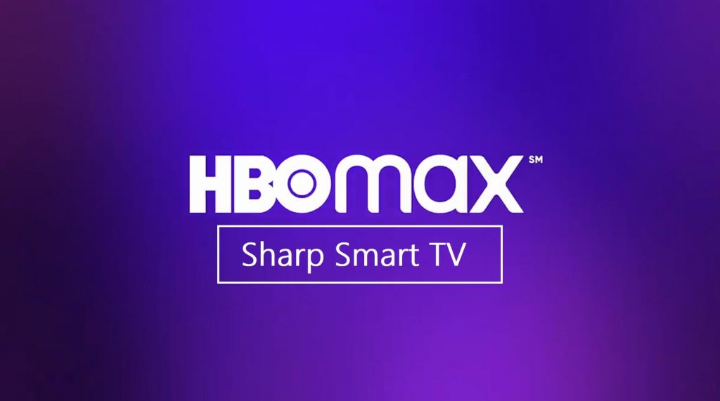 hbo max on sharp tv