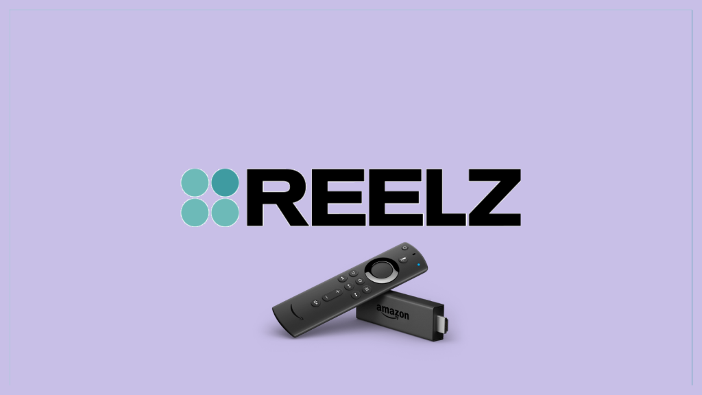 Reelz on Firestick