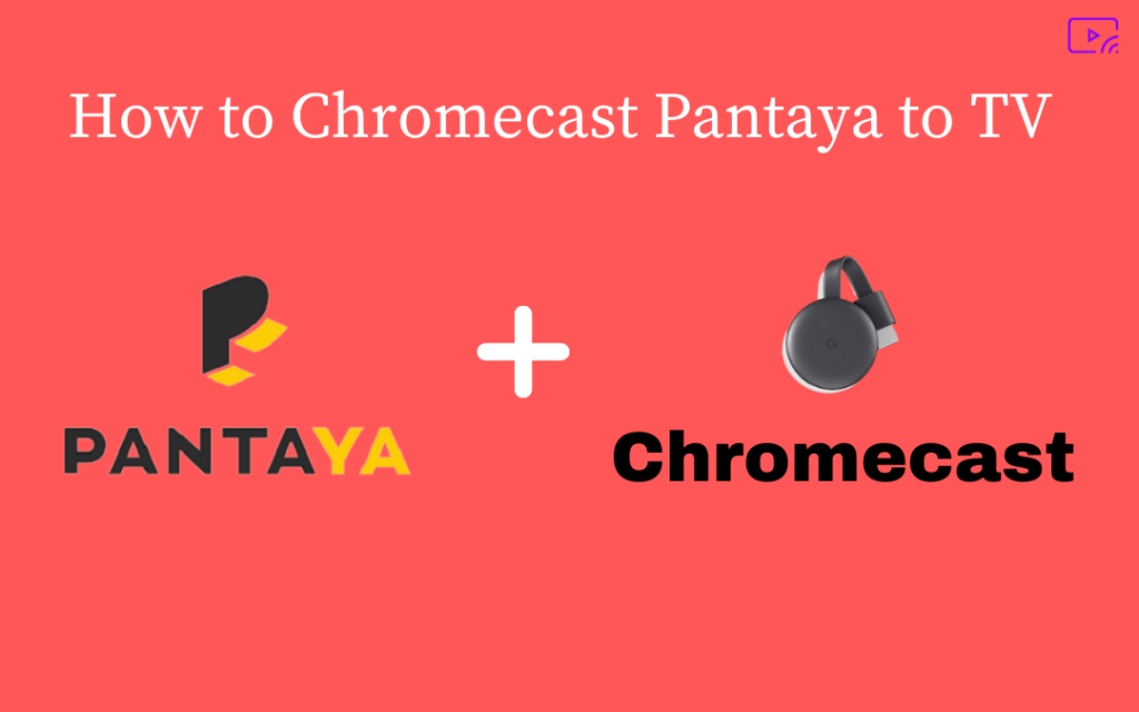 Pantaya Chromecast