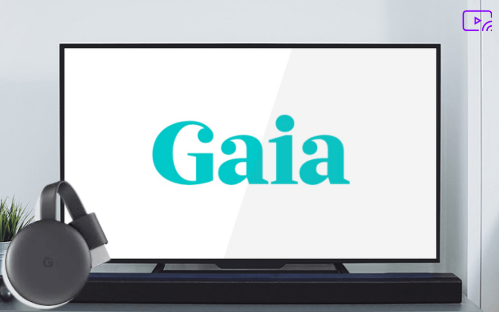 Chromecast Gaia