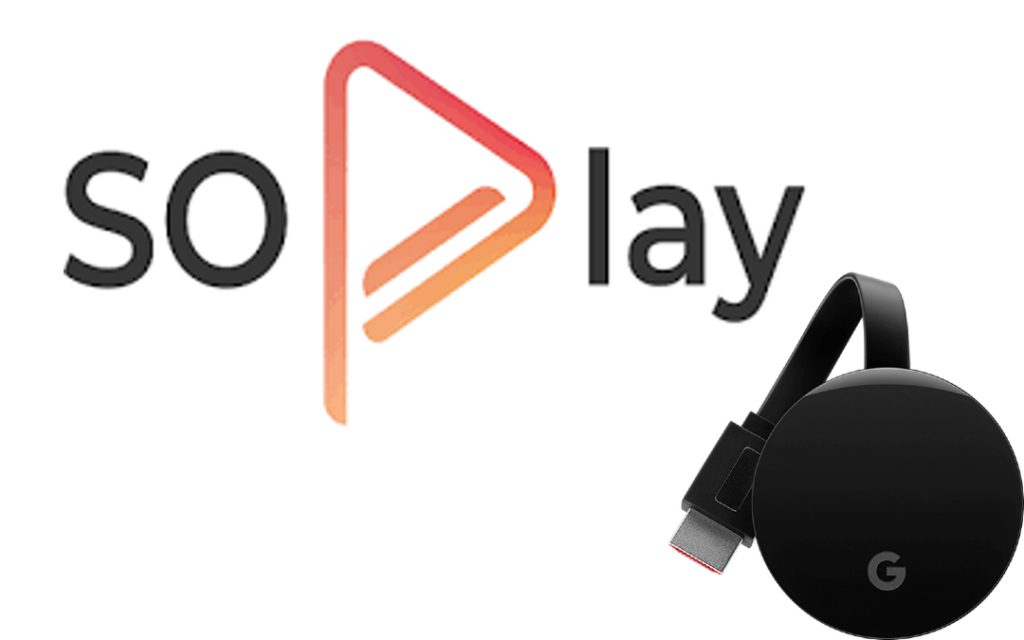 SOPlayer Chromecast